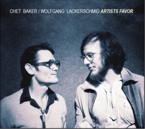 Chet Baker / Wolfgang Lackerschmid: ARTISTS FAVOR
