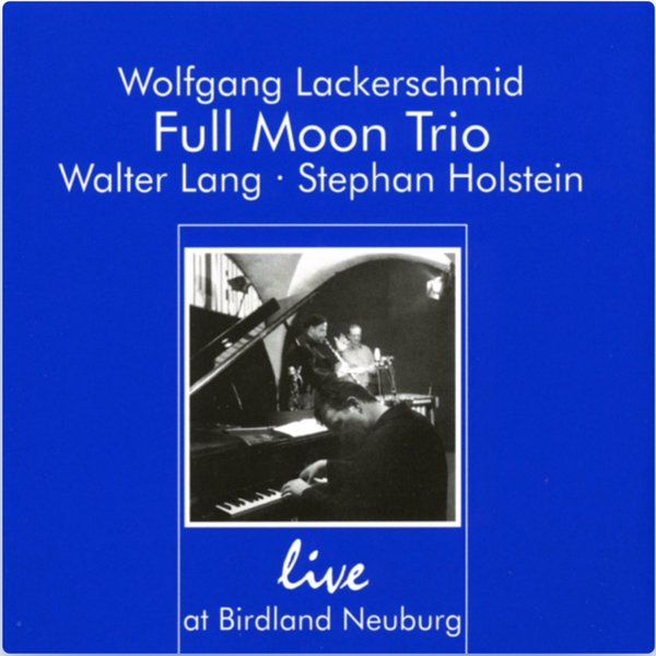 Full Moon Trio: Live at Birdland